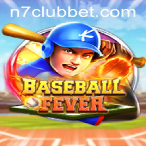 Discover the Thrill of BaseballFever with N7Club