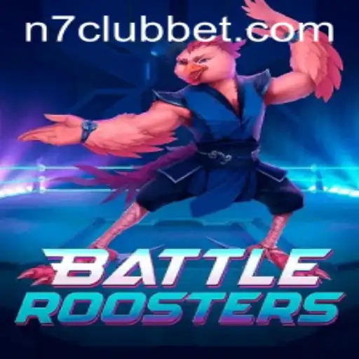 BattleRoosters: Enter the N7Club Arena