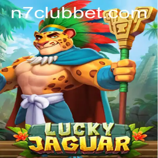 Discover the Excitement of LuckyJaguar: A New Era Begins with N7Club