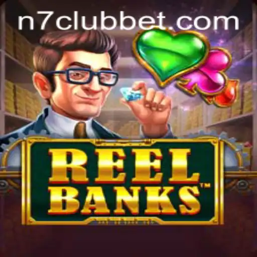 ReelBanks and N7Club: A Fresh Twist in the Gaming World